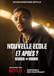 Nouvelle École et après : Réussir ou mourir-Nouvelle École et après : Réussir ou mourir