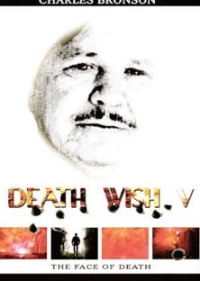 Death Wish V: The Face of Death-Death Wish V: The Face of Death