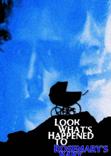 Look What's Happened to Rosemary's Baby-Look What's Happened to Rosemary's Baby