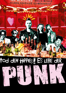 Tod den Hippies!! Es lebe der Punk!-Tod den Hippies!! Es lebe der Punk!